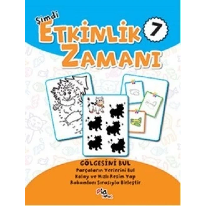 Şimdi Etkinlik Zamanı 7 : Gölgesini Bul