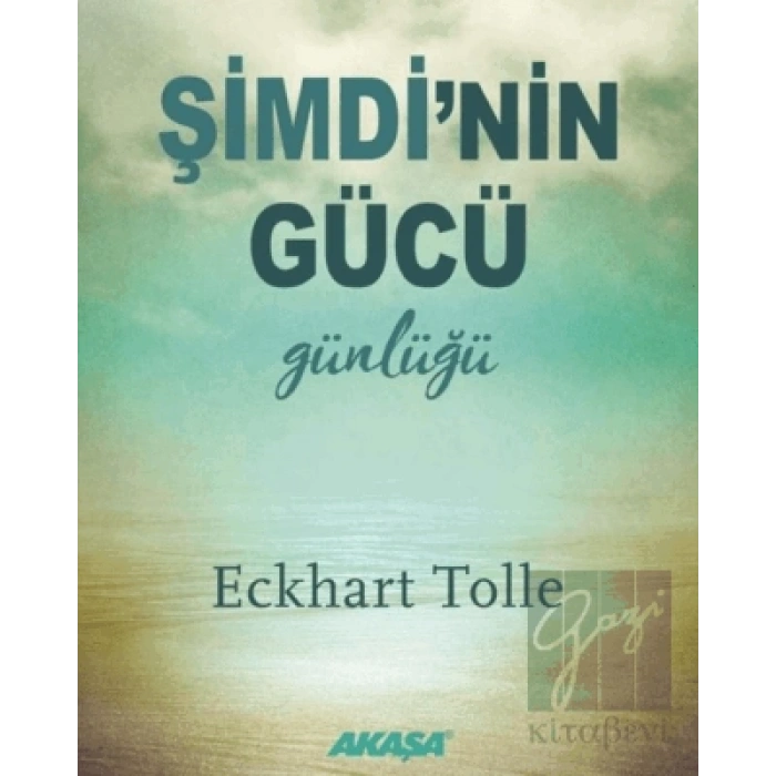 Şimdi’nin Gücü Günlüğü