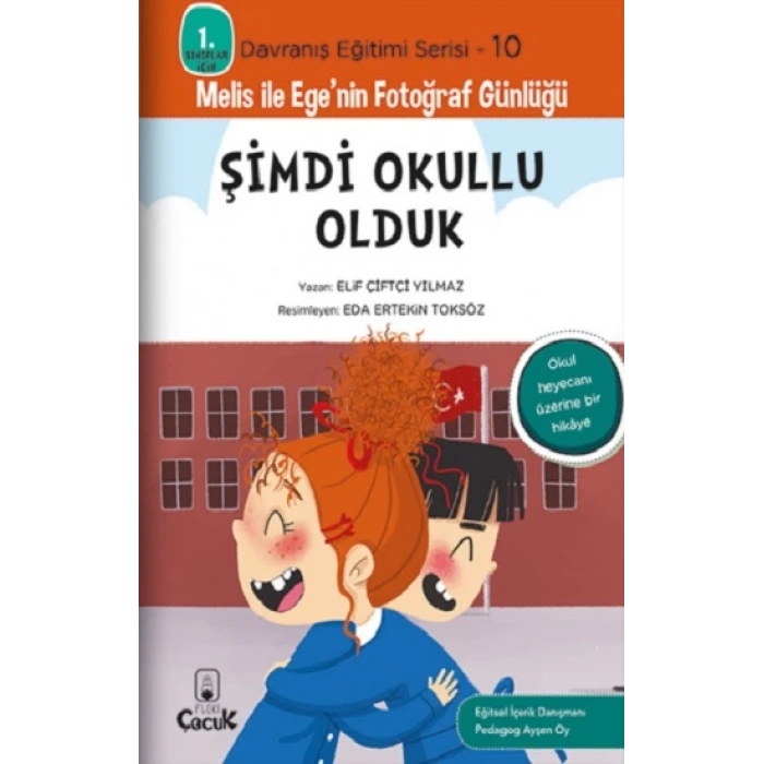 Şimdi Okullu Olduk - Davranış Eğitimi Serisi-10