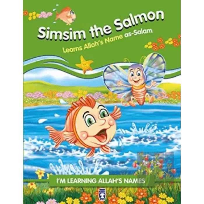 Simsim the Salmon Learns Allahs Name As Salam