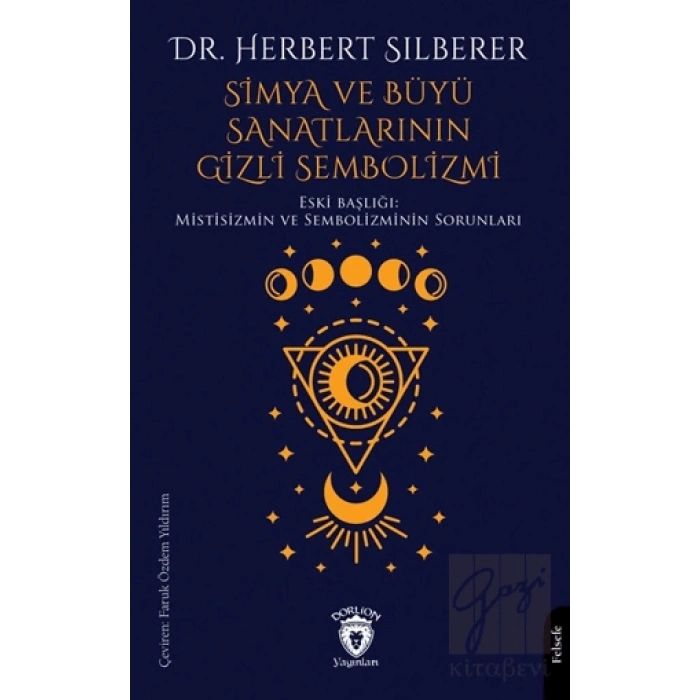 Simya ve Büyü Sanatlarının Gizli Sembolizmi
