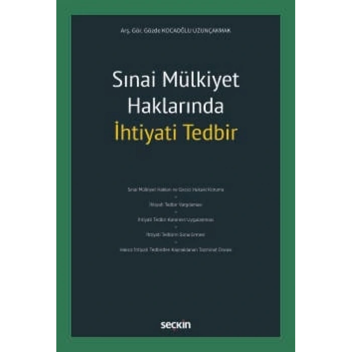 Sınai Mülkiyet Haklarında İhtiyati Tedbir