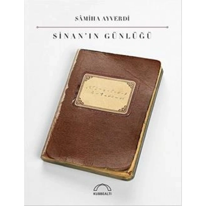 Sinan’ın Günlüğü