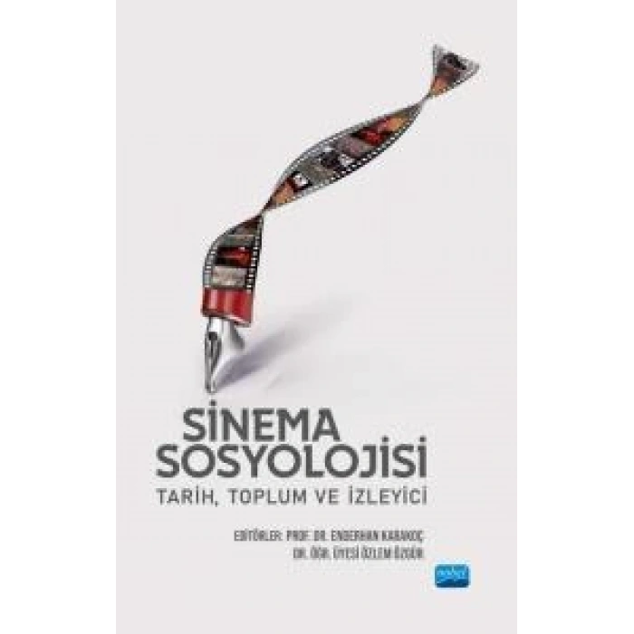 SİNEMA SOSYOLOJİSİ: Tarih, Toplum ve İzleyici