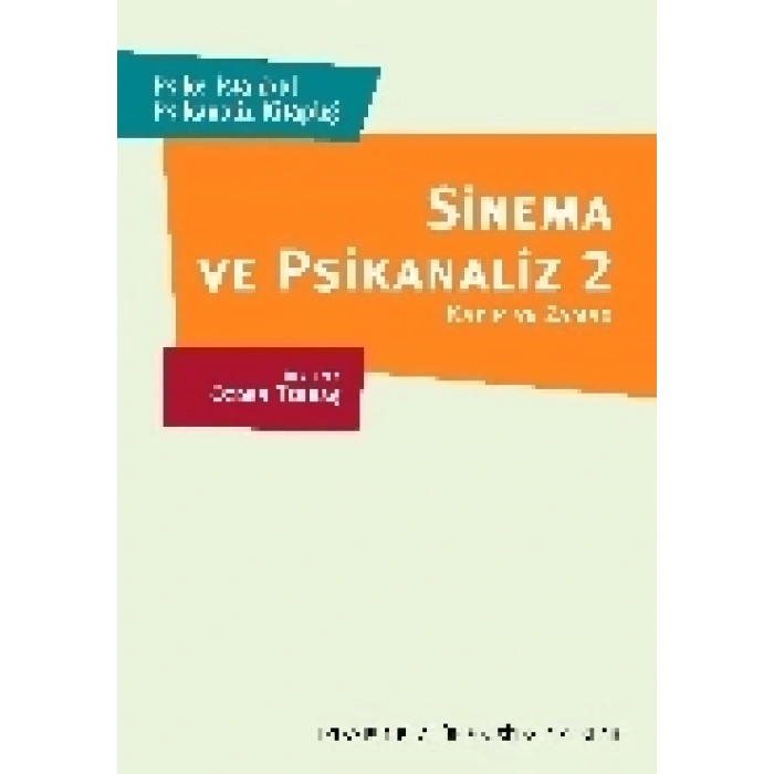 Sinema ve Psikanaliz 2: Kayıp ve Zaman