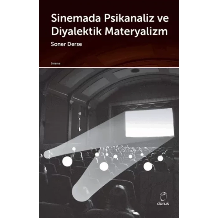 Sinemada Psikanaliz ve Diyalektik Materyalizm