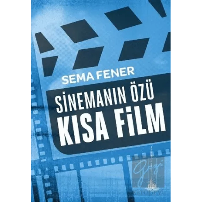 Sinemanın Özü Kısa Film