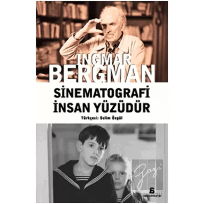Sinematografi İnsan Yüzüdür
