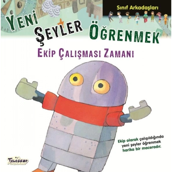 Sınıf Arkadaşları - Yeni Şeyler Öğrenmek