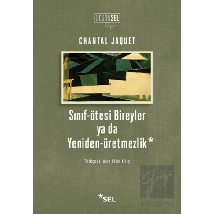 Sınıf-ötesi Bireyler ya da Yeniden-üretmezlik