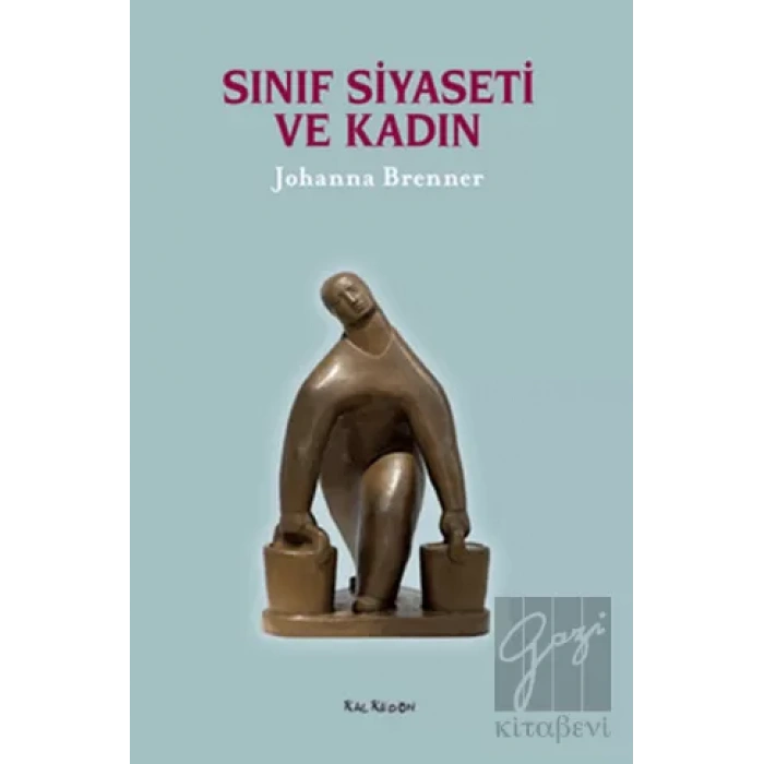 Sınıf Siyaseti ve Kadın