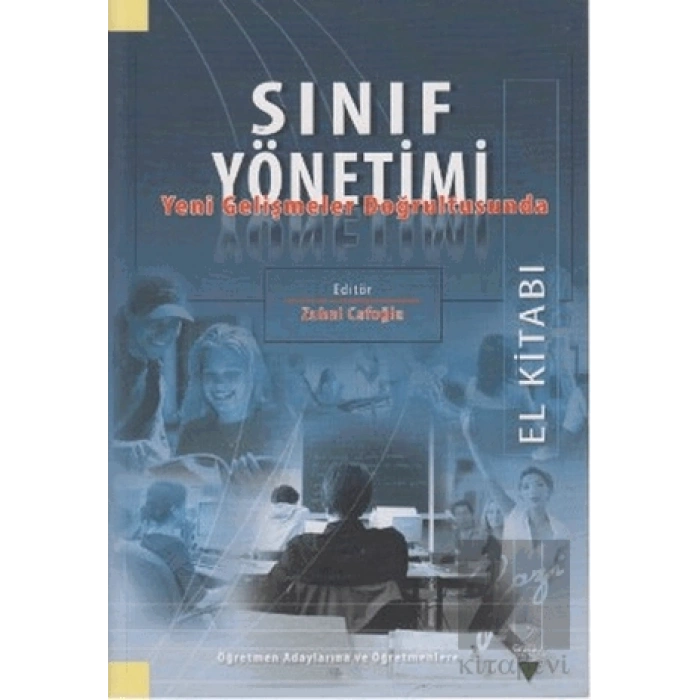 Sınıf Yönetimi Yeni Gelişmeler Doğrultusunda