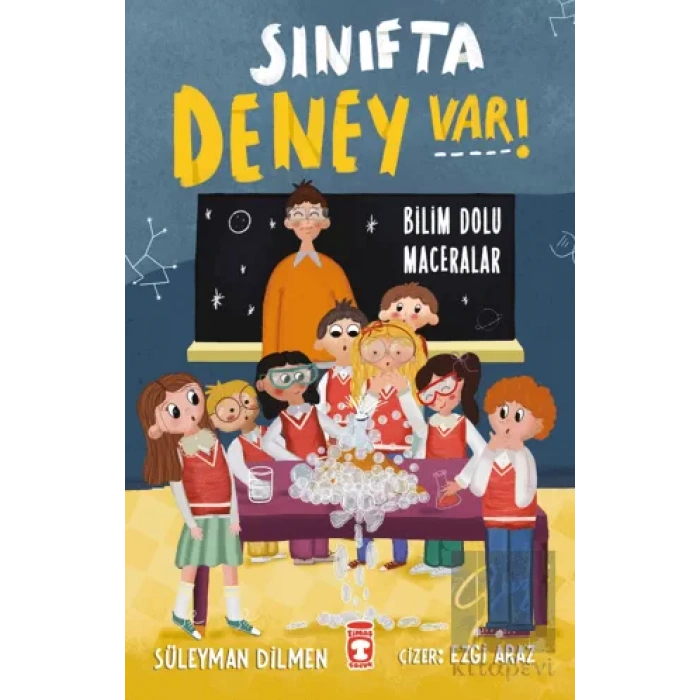 Sınıfta Deney Var! - Bilim Dolu Maceralar