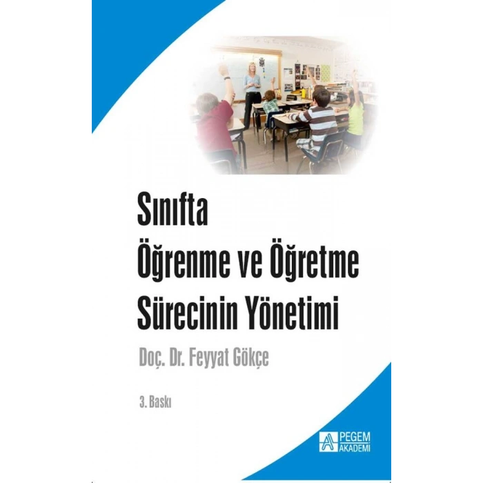 Sınıfta Öğrenme ve Öğretme Sürecinin Yönetimi