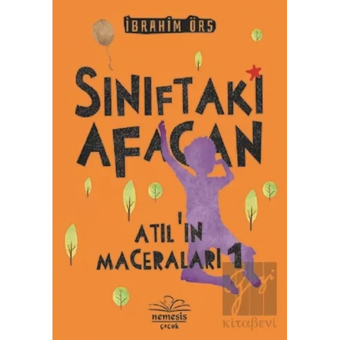 Sınıftaki Afacan - Atılın Maceraları 1
