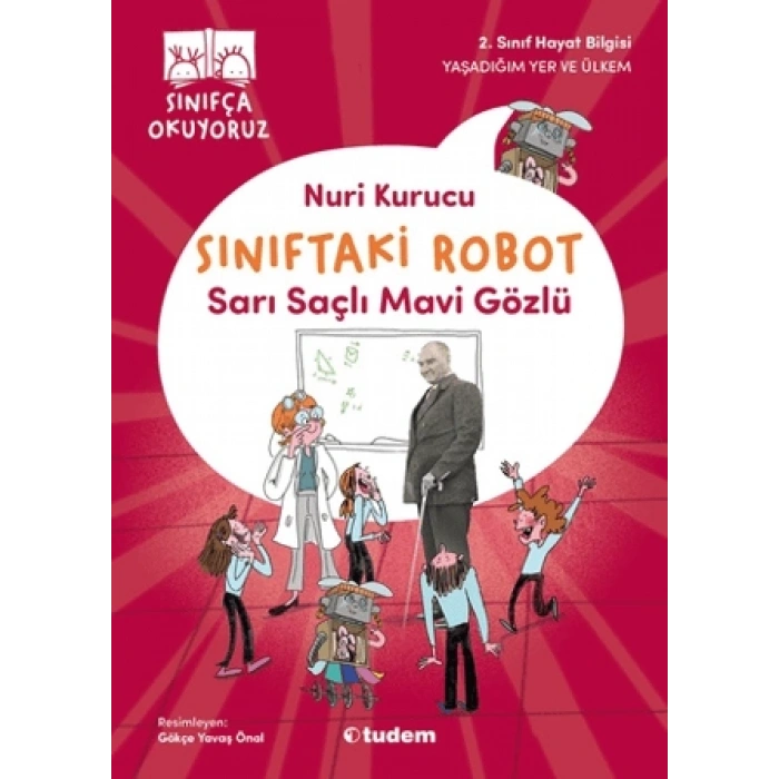 Sınıftaki Robot: Sarı Saçlı Mavi Gözlü