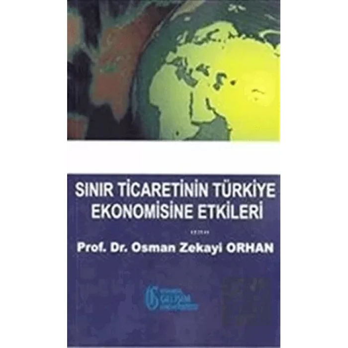 Sınır Ticaretinin Türkiye Ekonomisine Etkileri