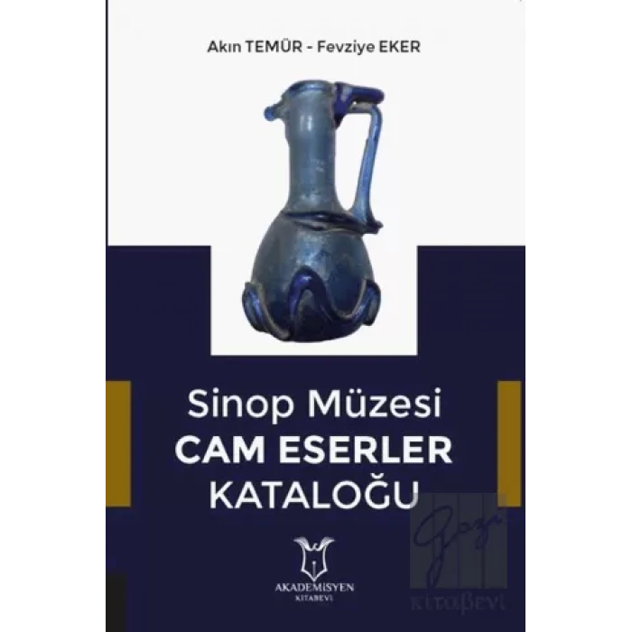 Sinop Müzesi Cam Eserler Kataloğu