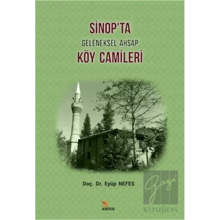 Sinopta Geleneksel Ahşap Köy Camileri