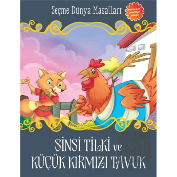 Sinsi Tilki ve Küçük Kırmızı Tavuk