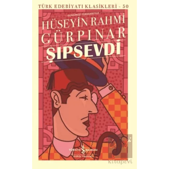 Şıpsevdi (Günümüz Türkçesiyle)