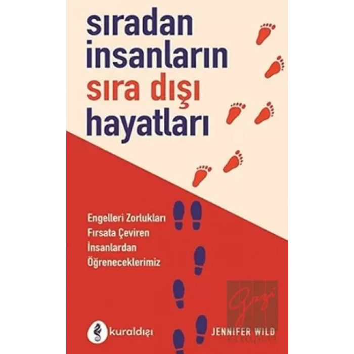 Sıradan İnsanların Sıra Dışı Hayatları