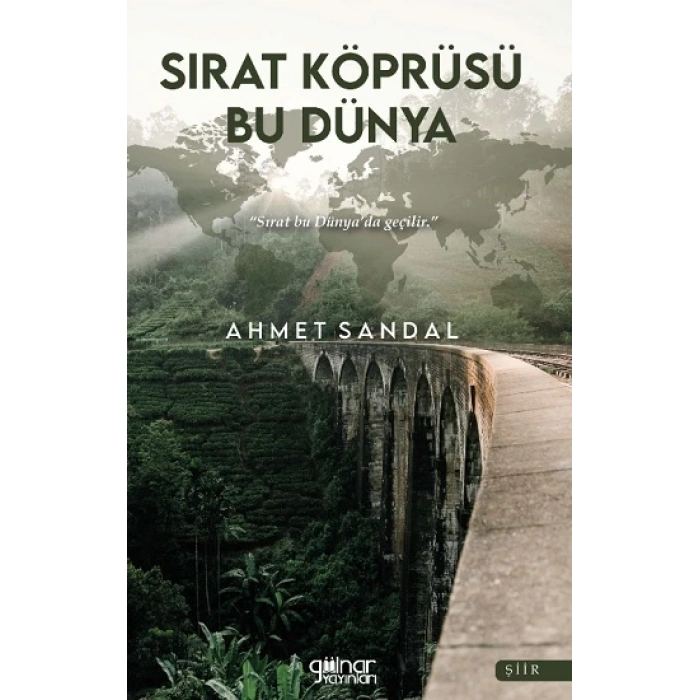 Sırat Köprüsü Bu Dünya