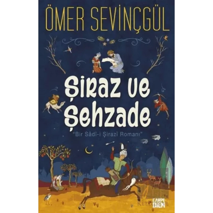 Şiraz ve Şehzade