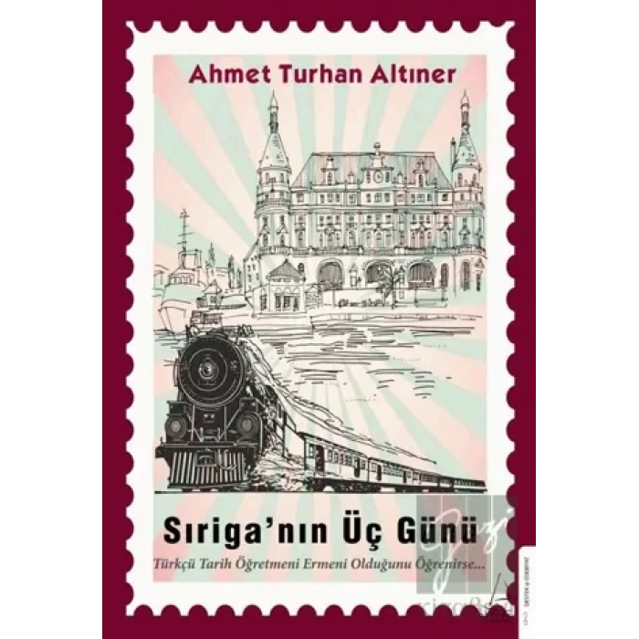 Sıriga’nın Üç Günü