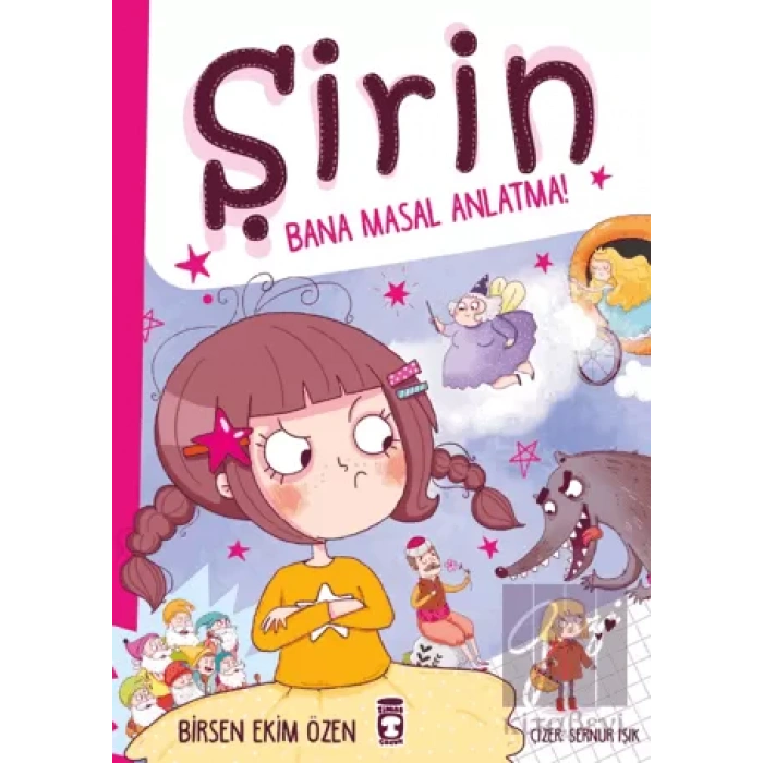 Şirin Bana Masal Anlatma!