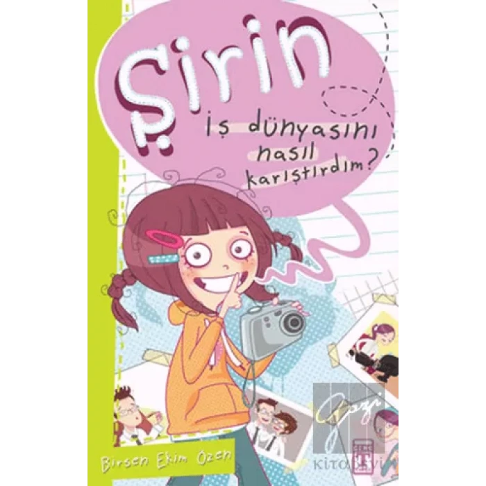 Şirin - İş Dünyasını Nasıl Karıştırdım?