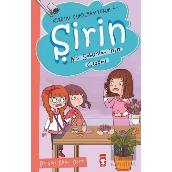 Şirin Mis Sabunlarının Gizemi - Kendimi Durduramıyorum 2
