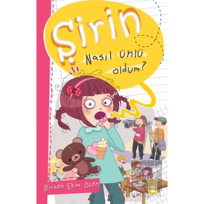 Şirin Nasıl Ünlü Oldum?