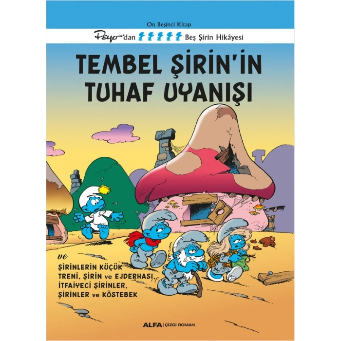 Şirinler 15 - Tembel Şirin’in Tuhaf Uyanışı