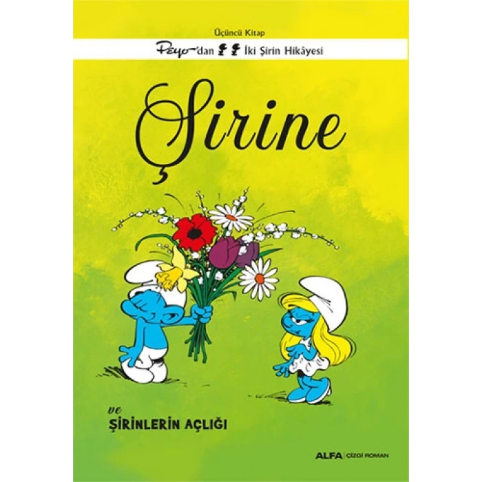 Şirinler 3 - Şirine ve Şirinlerin Açlığı