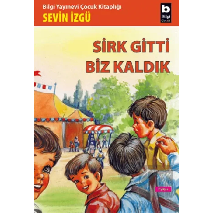 Sirk Gitti Biz Kaldık