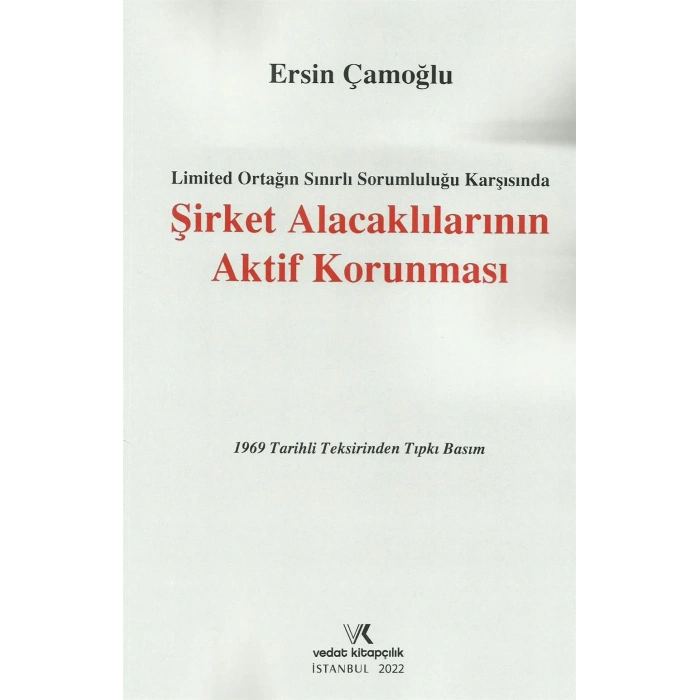 ŞİRKET ALACAKLARININ AKTİF KORUNMASI 2022 E.ÇAMOĞLU