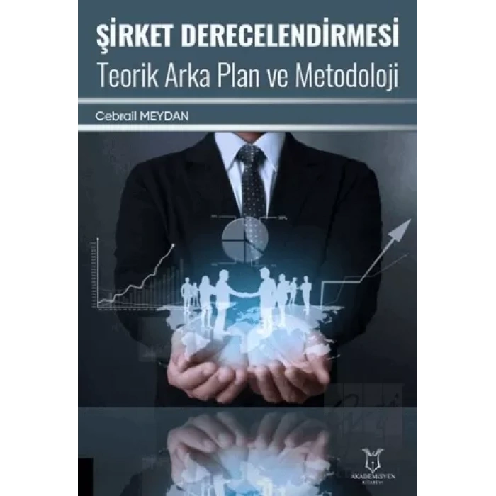 Şirket Derecelendirmesi Teorik Arka Plan ve Metodoloji