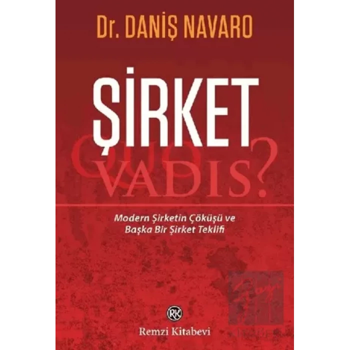 Şirket - Quo Vadis?