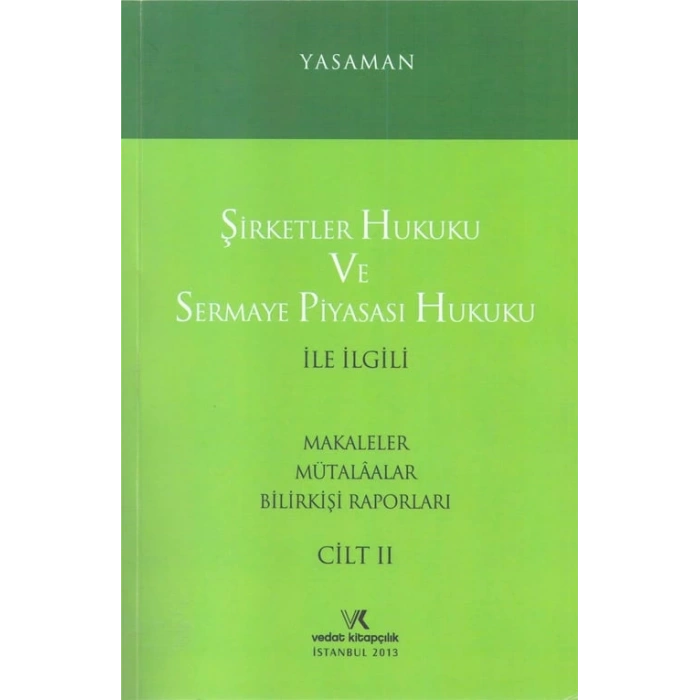ŞİRKETLER HK.VE SERMAYE PİYASASI H.C:II /H.YASAMAN