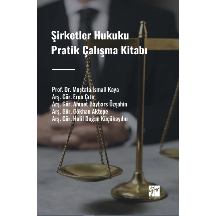 Şirketler Hukuku Pratik Çalışma Kitabı