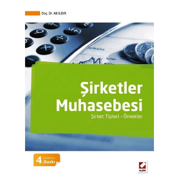 Şirketler Muhasebesi Şirket Tipleri – Örnekler