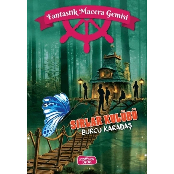 Sırlar Kulübü;Fantastik Macera Gemisi