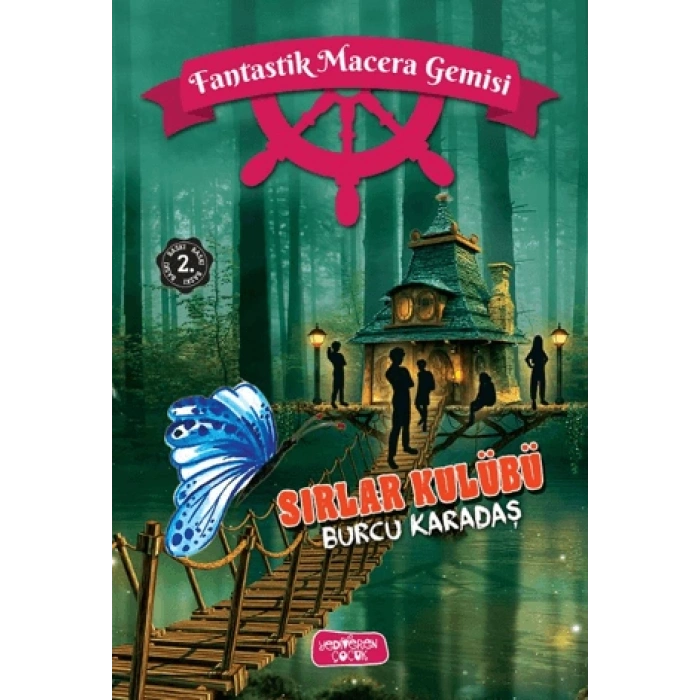 Sırlar Kulübü;Fantastik Macera Gemisi