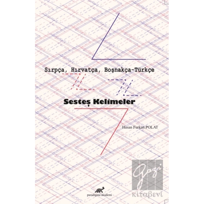 Sırpça, Hırvatça, Boşnakça-Türkçe Sesteş Kelimeler