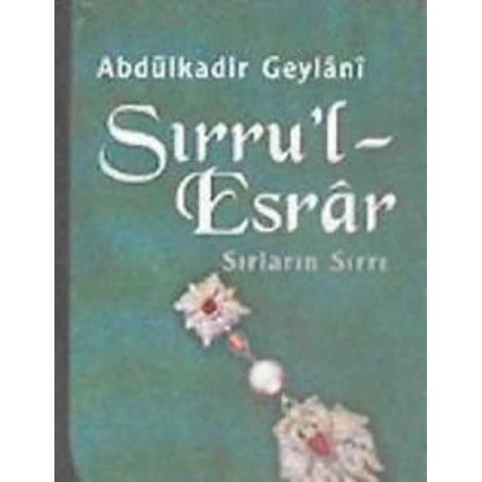 Sırru’l-Esrar Sırların Esrarı