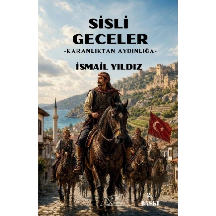 Sisli Geceler - Karanlıktan Aydınlığa
