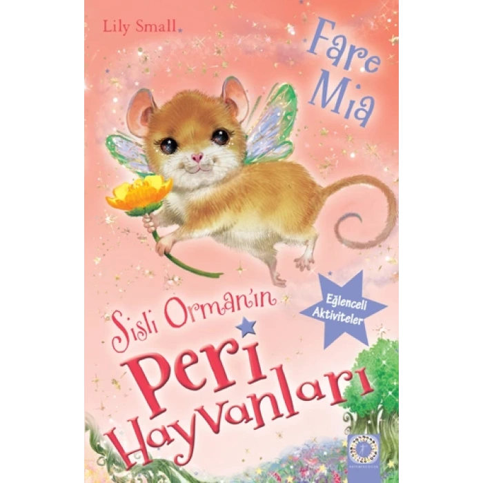 Sisli Ormanın Peri Hayvanları - Fare Mia