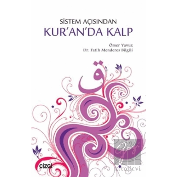 Sistem Açısından Kuranda Kalp