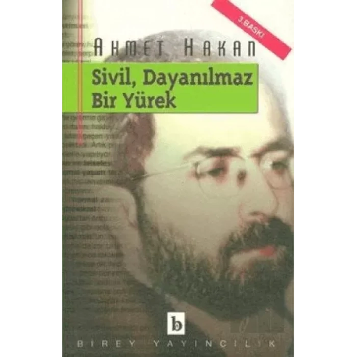 Sivil, Dayanılmaz Bir Yürek